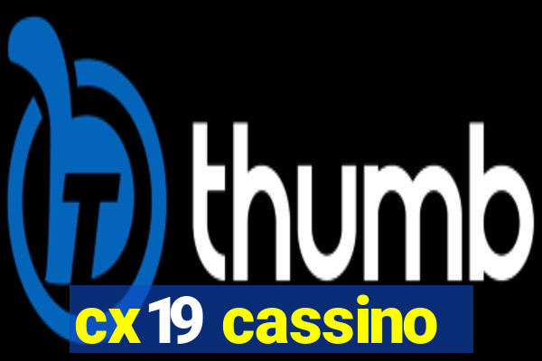 cx19 cassino